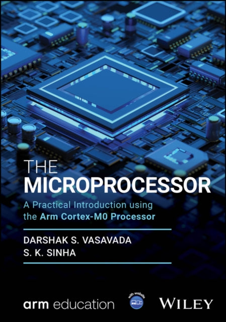 The Microprocessor A Practical Introduction using