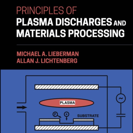 Principles of Plasma Discharges and Materials Processing