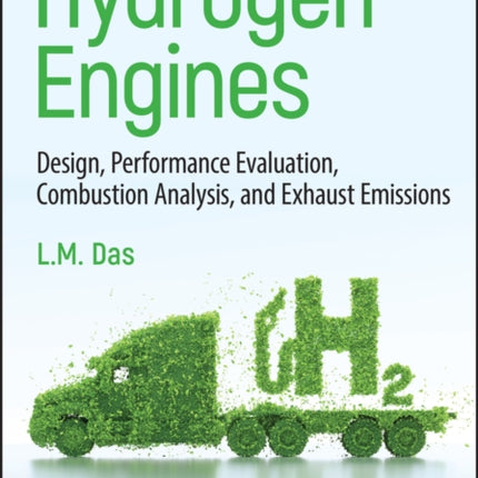Hydrogen Engines Design Performance Evaluation