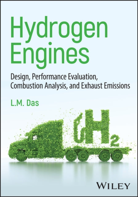 Hydrogen Engines Design Performance Evaluation