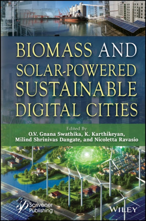 Biomass and SolarPowered Sustainable Digital Cities