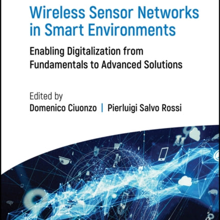 Wireless Sensor Networks in Smart Environments