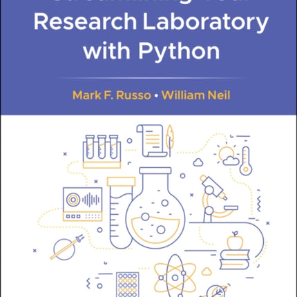 Streamlining Your Research Laboratory with Python