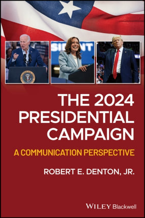 The 2024 Presidential Campaign