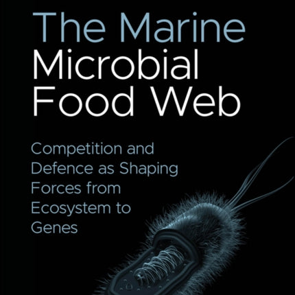 The Marine Microbial Food Web Competition and Def