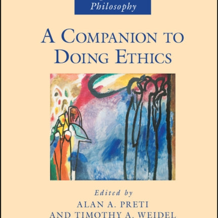 A Companion to Doing Ethics