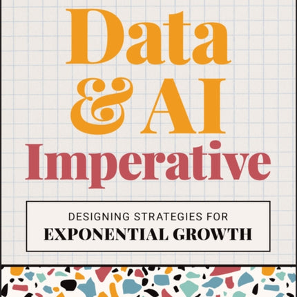 The Data  AI Imperative  Designing Strategies for