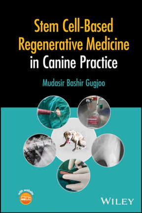 Stem Cellbased Regenerative Medicine in Canine Pr