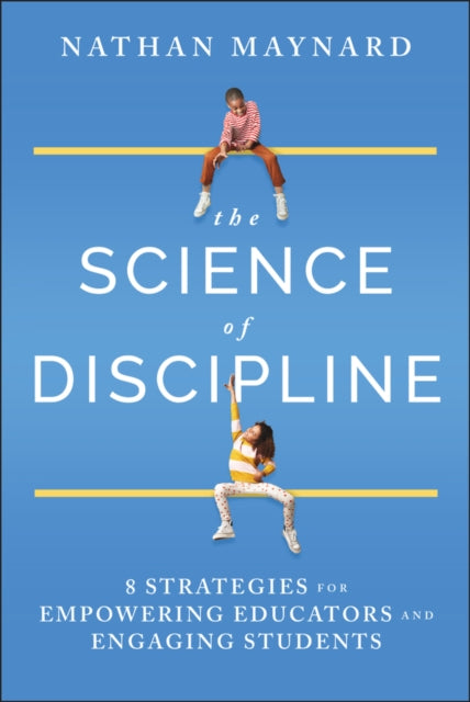 The Science of Discipline