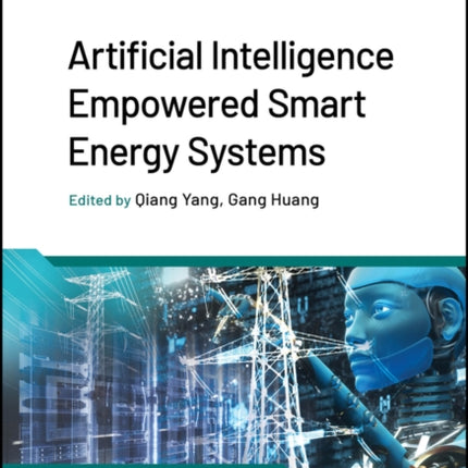 Artificial Intelligence Empowered Smart Energy Sys tems