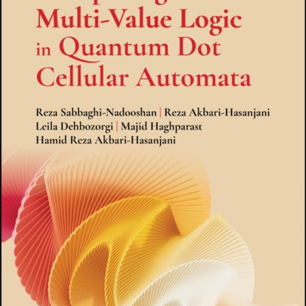 Computing with MultiValue Logic in Quantum Dot Cellular Automata