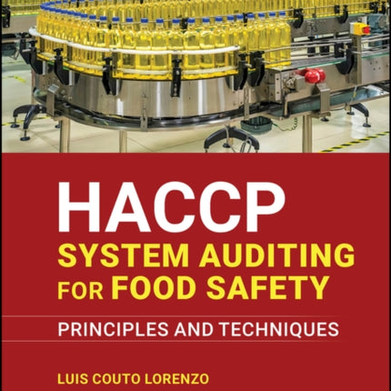 HACCP System Auditing for Food Safety   Principles and Techniques