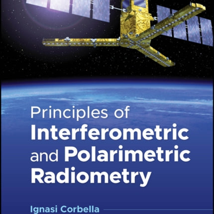 Principles of Interferometric and Polarimetric Radiometry