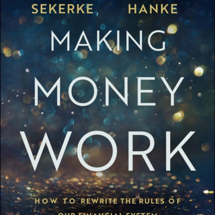 Making Money Work