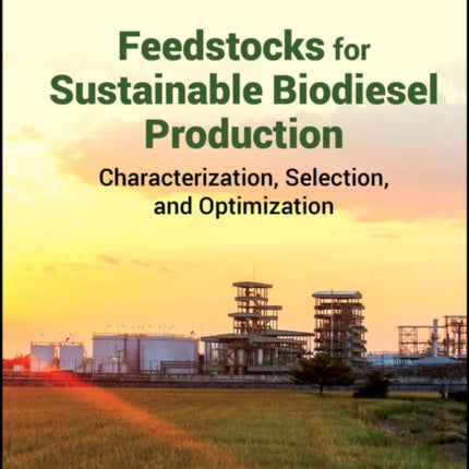 Feedstocks for Sustainable Biodiesel Production