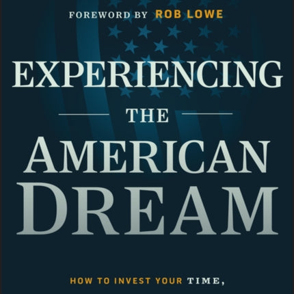 Experiencing The American Dream