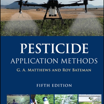 Pesticide Application Methods Fifth Edition