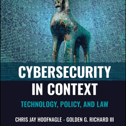 Cybersecurity in Context Technology Policy and Law