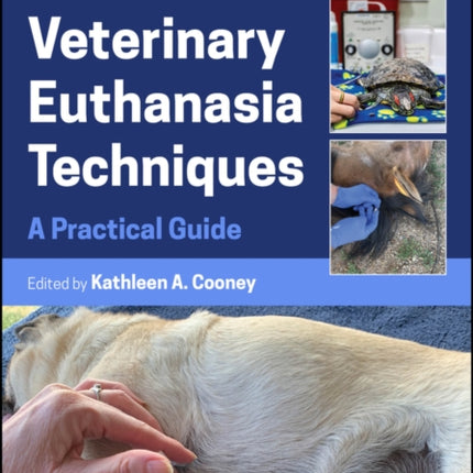 Veterinary Euthanasia Techniques