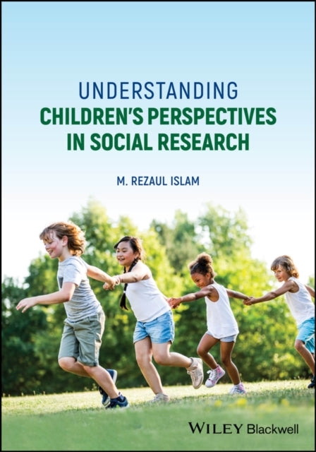 Understanding Childrens Perspectives in Social Research