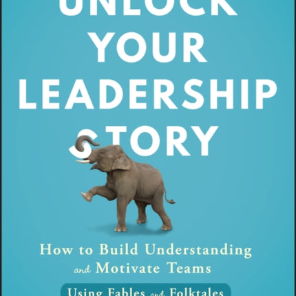 Unlock Your Leadership Story