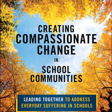 Creating Compassionate Change in School