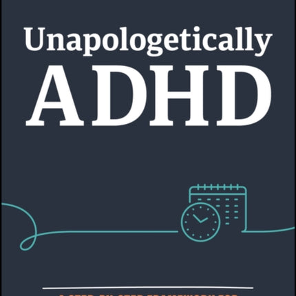 Unapologetically ADHD