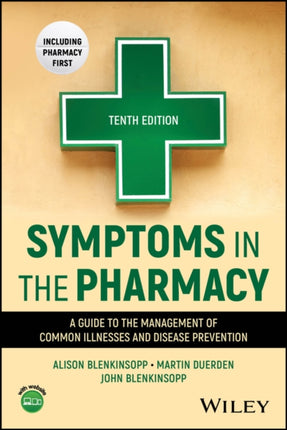 Symptoms in the Pharmacy A Guide to the Managemen