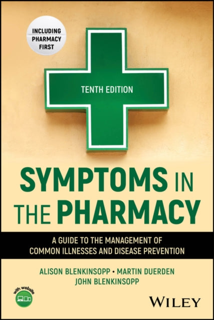 Symptoms in the Pharmacy A Guide to the Managemen