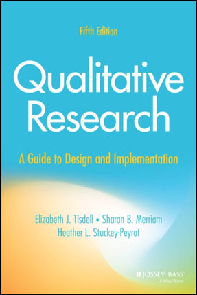 Qualitative Research A Guide to Design and Implem