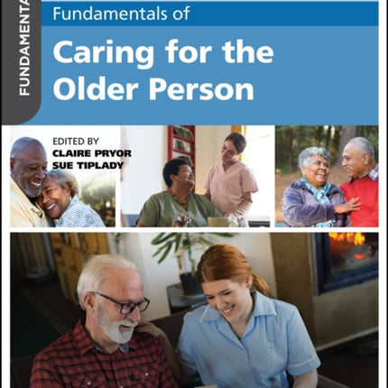 Fundamentals of Caring for the Older Person