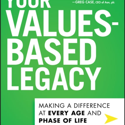 Your ValuesBased Legacy