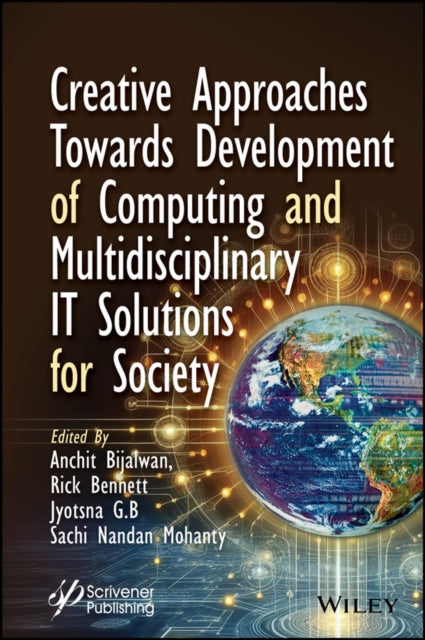 Creative Approaches Towards Development of Computing and Multidisciplinary IT Solutions for Society