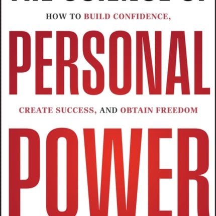 The Science of Personal Power