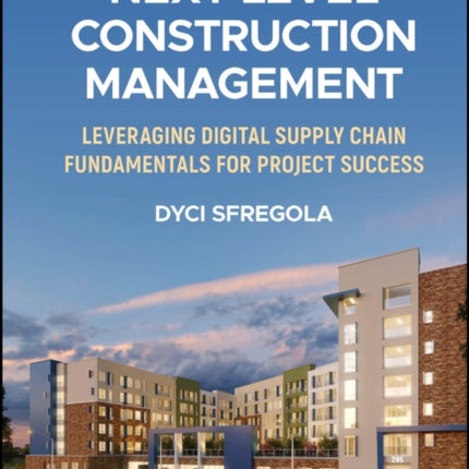 Next Level Construction Management Leveraging Dig