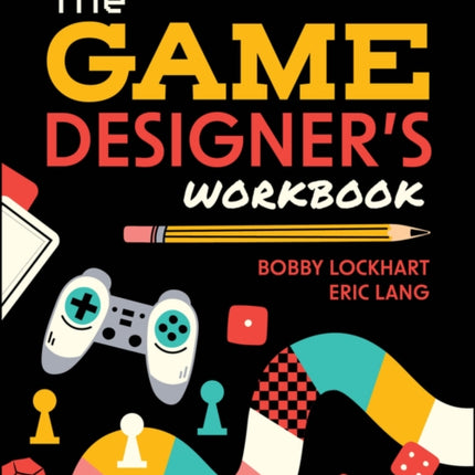 The Game Designers Workbook