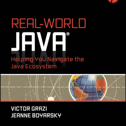 RealWorld Java Helping You Navigate the Java Eco