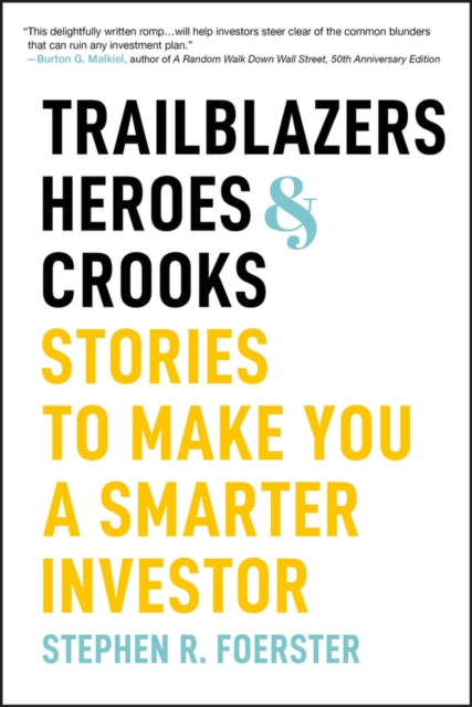 Trailblazers Heroes and Crooks