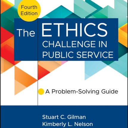 The Ethics Challenge in Public Service