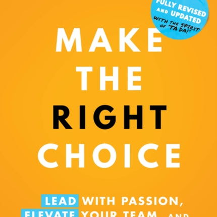 Make the Right Choice