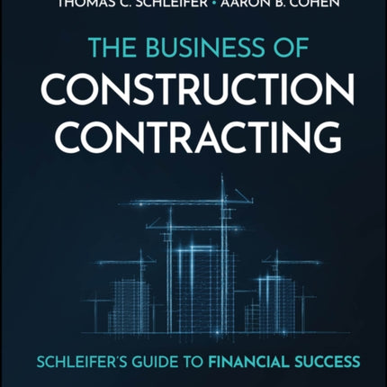 The Business of Construction Contracting Schleife