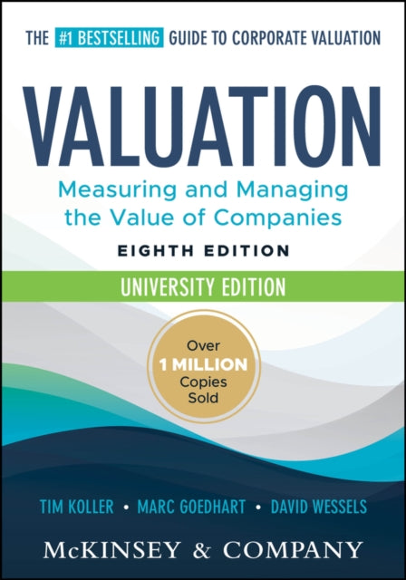 Valuation Measuring and Managing the Value of