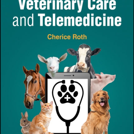Virtual Veterinary Care and Telemedicine