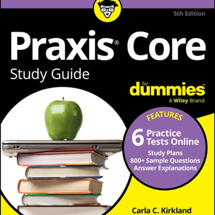 Praxis Core Study Guide For Dummies