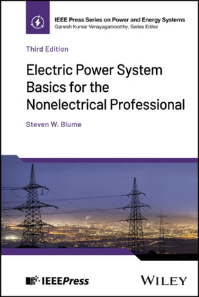 Electric Power System Basics for the