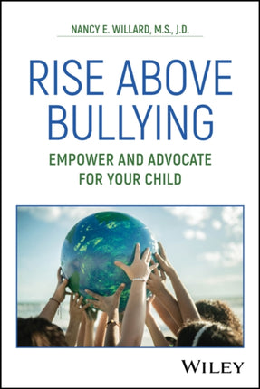 Rise Above Bullying  Empower and Advocate for