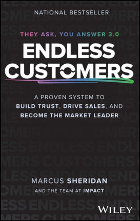 Endless Customers A Proven System to Build Trust