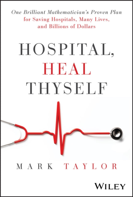 Hospital Heal Thyself