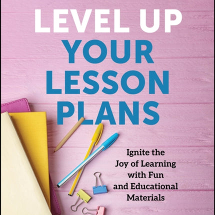 Level Up Your Lesson Plans