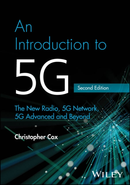 An Introduction to 5G The New Radio 5G Network 5G